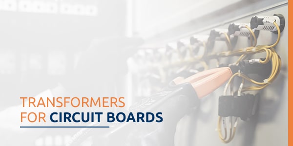 Transformers for Circuit Boards